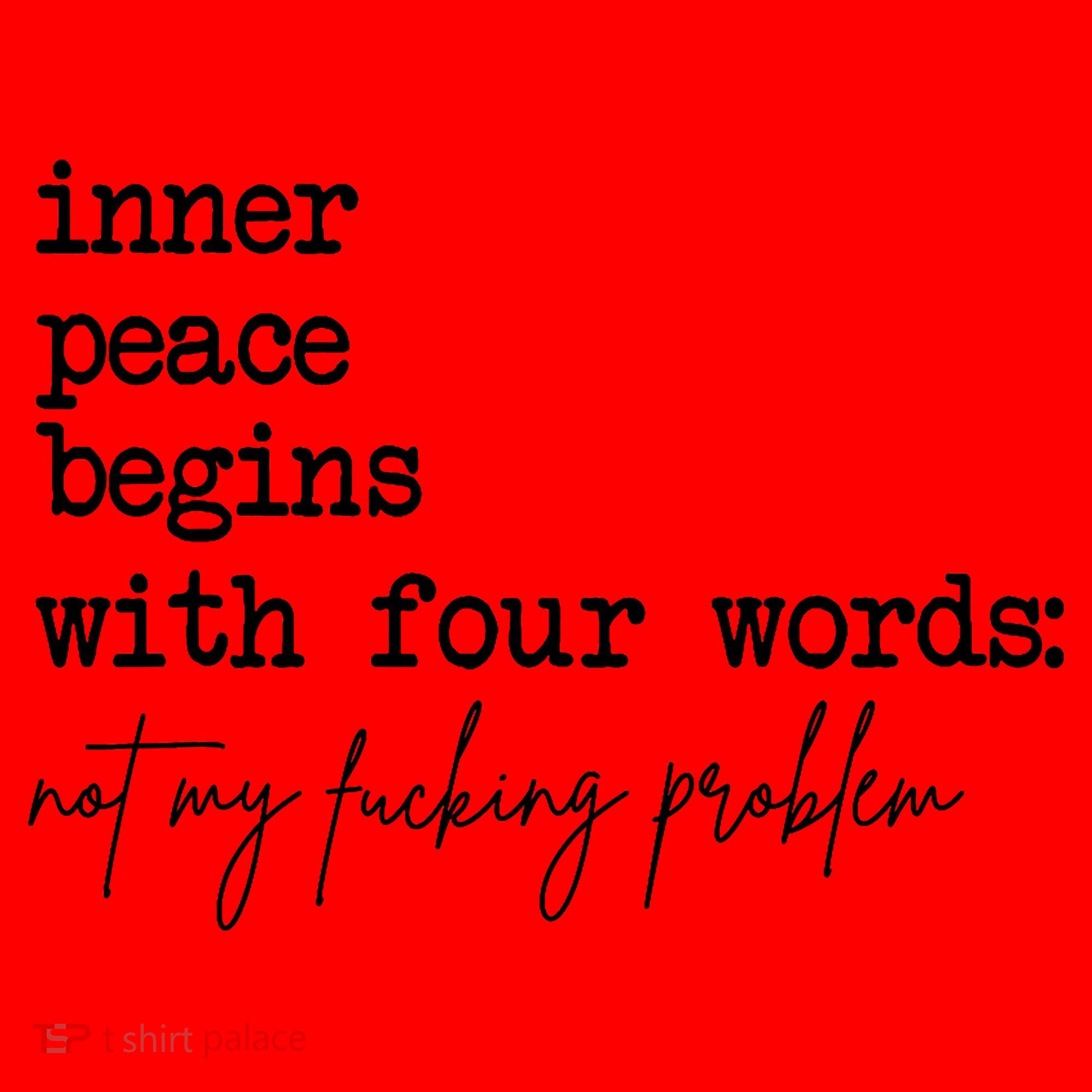 Inner Peace Begins With Four Words Not My Fking Problem Santa Hat