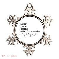 Inner Peace Begins With Four Words Not My Fking Problem Ornament thumb 0