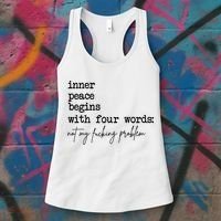Inner Peace Begins With Four Words Not My Fking Problem Women's Tank Top thumb 3