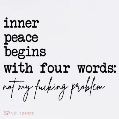 Inner Peace Begins With Four Words Not My Fking Problem Baby Bodysuit