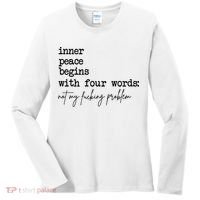 Inner Peace Begins With Four Words Not My Fking Problem Women's Long Sleeve Shirt thumb 0