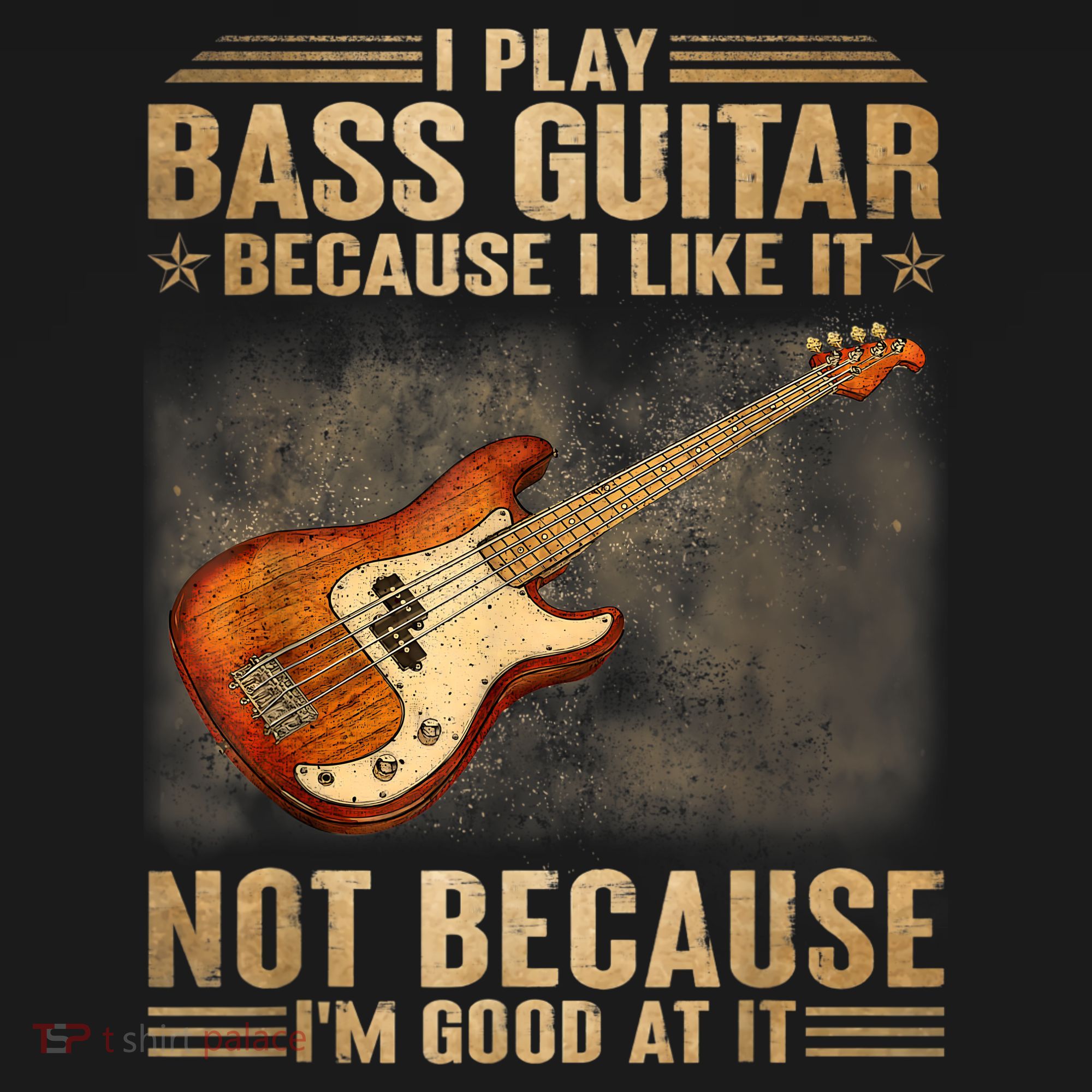 I Play Bass Guitar Because I Like It Not Because I'm Good At Women's Tank Top