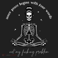 Inner Peace Begins With Four Words Not My Fucking Problem Hat thumb 2