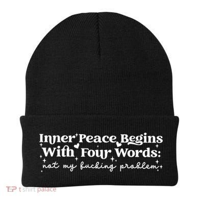 Inner Peace Begins With Four Words Beanie