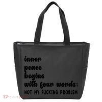 Inner Peace Begins With Four Words Hilarious Joke Tote Bag thumb 0