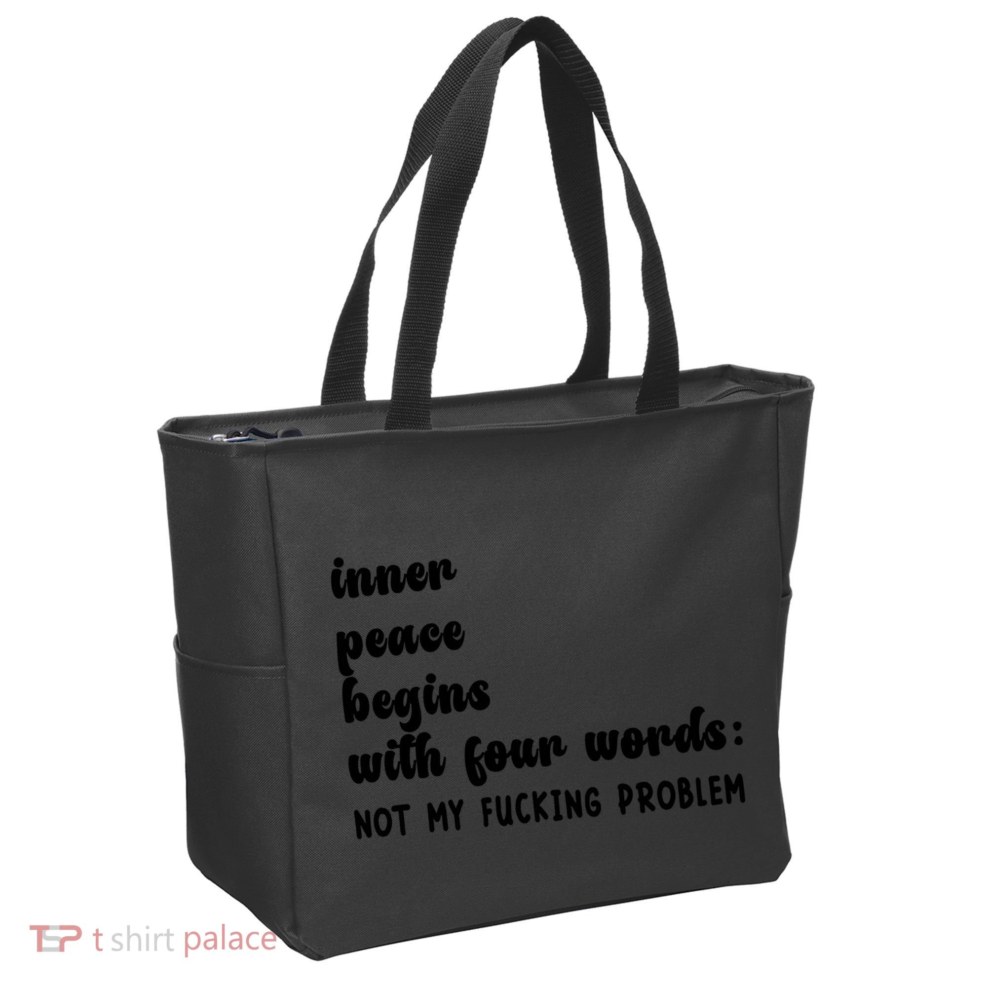 Inner Peace Begins With Four Words Hilarious Joke Tote Bag