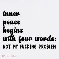 Inner Peace Begins With Four Words Hilarious Joke Sweatshirt thumb 3