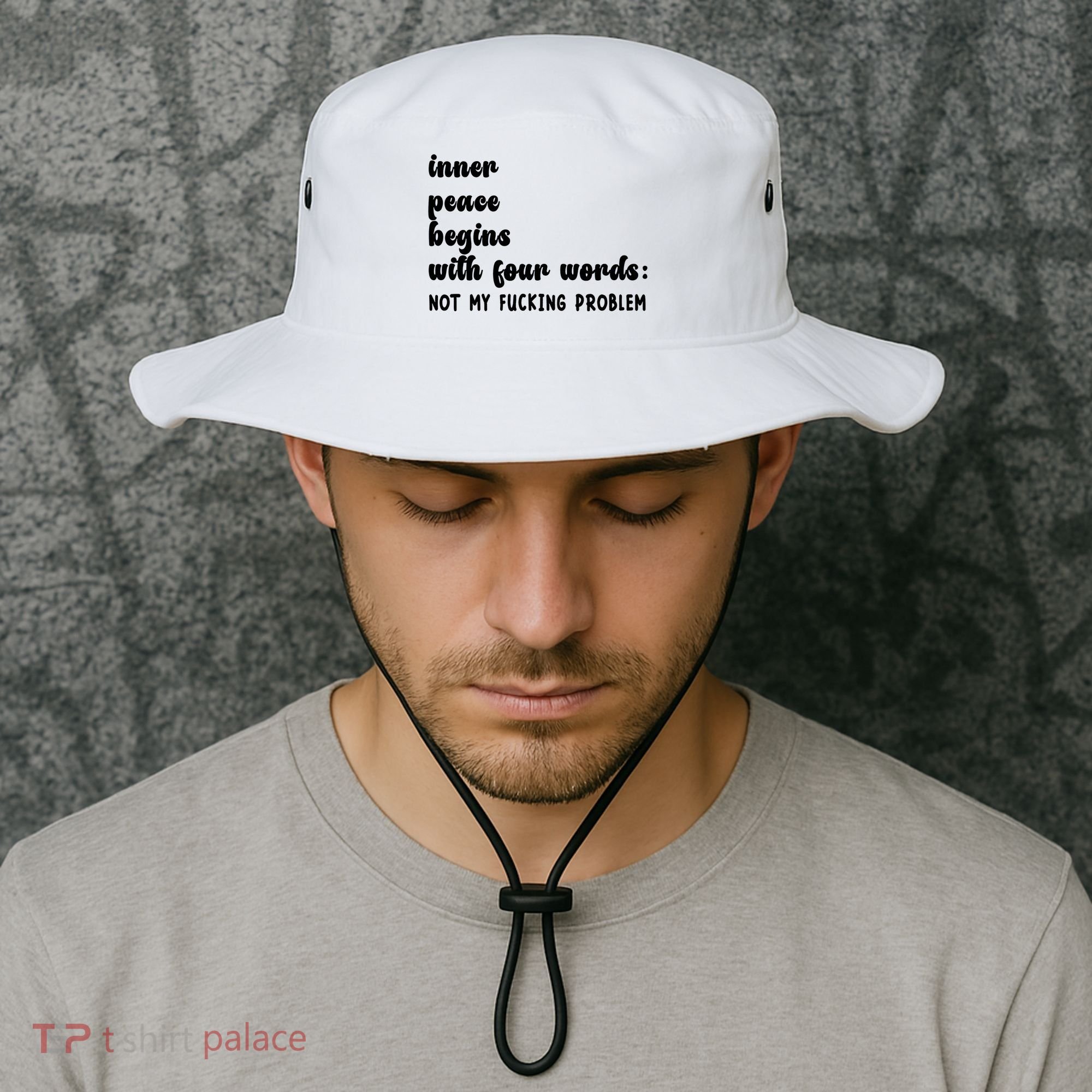 Inner Peace Begins With Four Words Hilarious Joke Bucket Hat