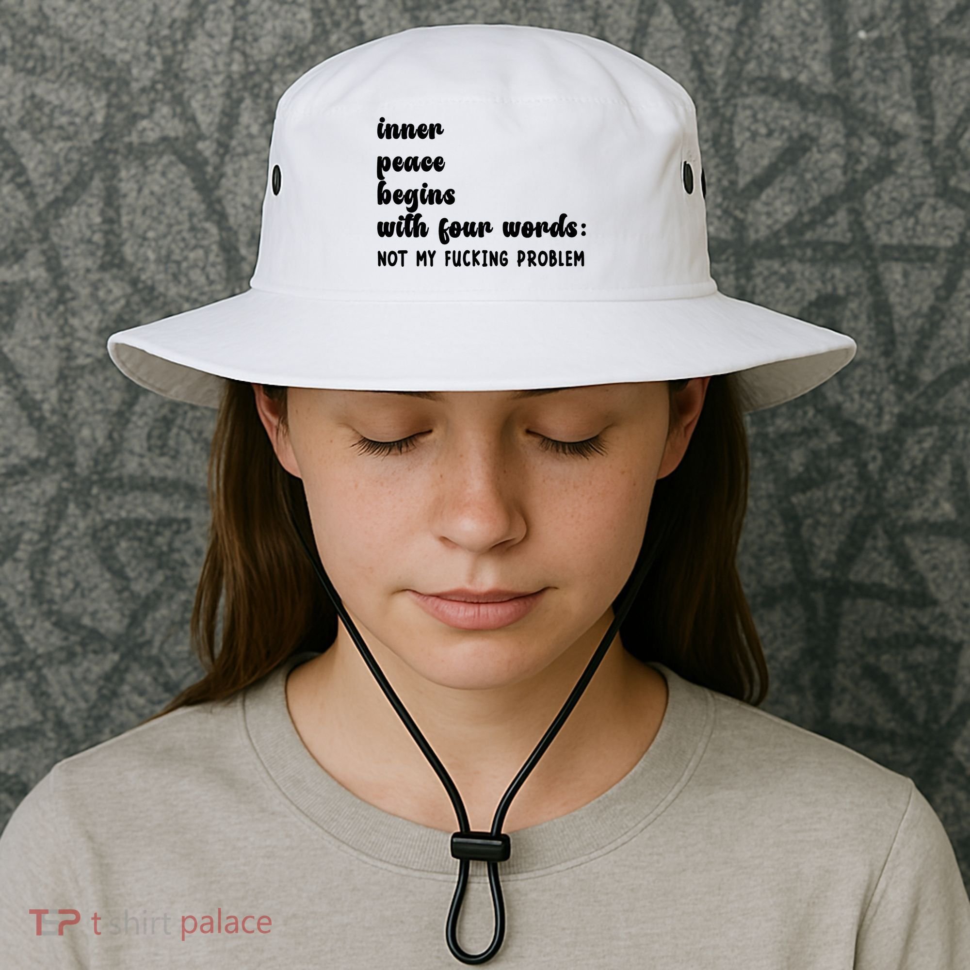 Inner Peace Begins With Four Words Hilarious Joke Bucket Hat