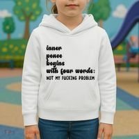 Inner Peace Begins With Four Words Hilarious Joke Kids Hoodie thumb 3