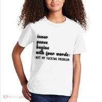 Inner Peace Begins With Four Words Hilarious Joke Kids T-Shirt thumb 2