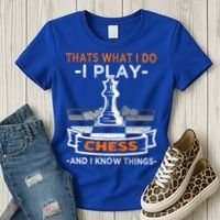 I Play Chess And I Know Things Chess Player Chess Board Meaningful Gift Women's T-Shirt thumb 3