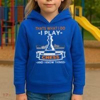 I Play Chess And I Know Things Chess Player Chess Board Meaningful Gift Kids Hoodie thumb 3