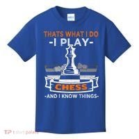 I Play Chess And I Know Things Chess Player Chess Board Meaningful Gift Kids T-Shirt thumb 0
