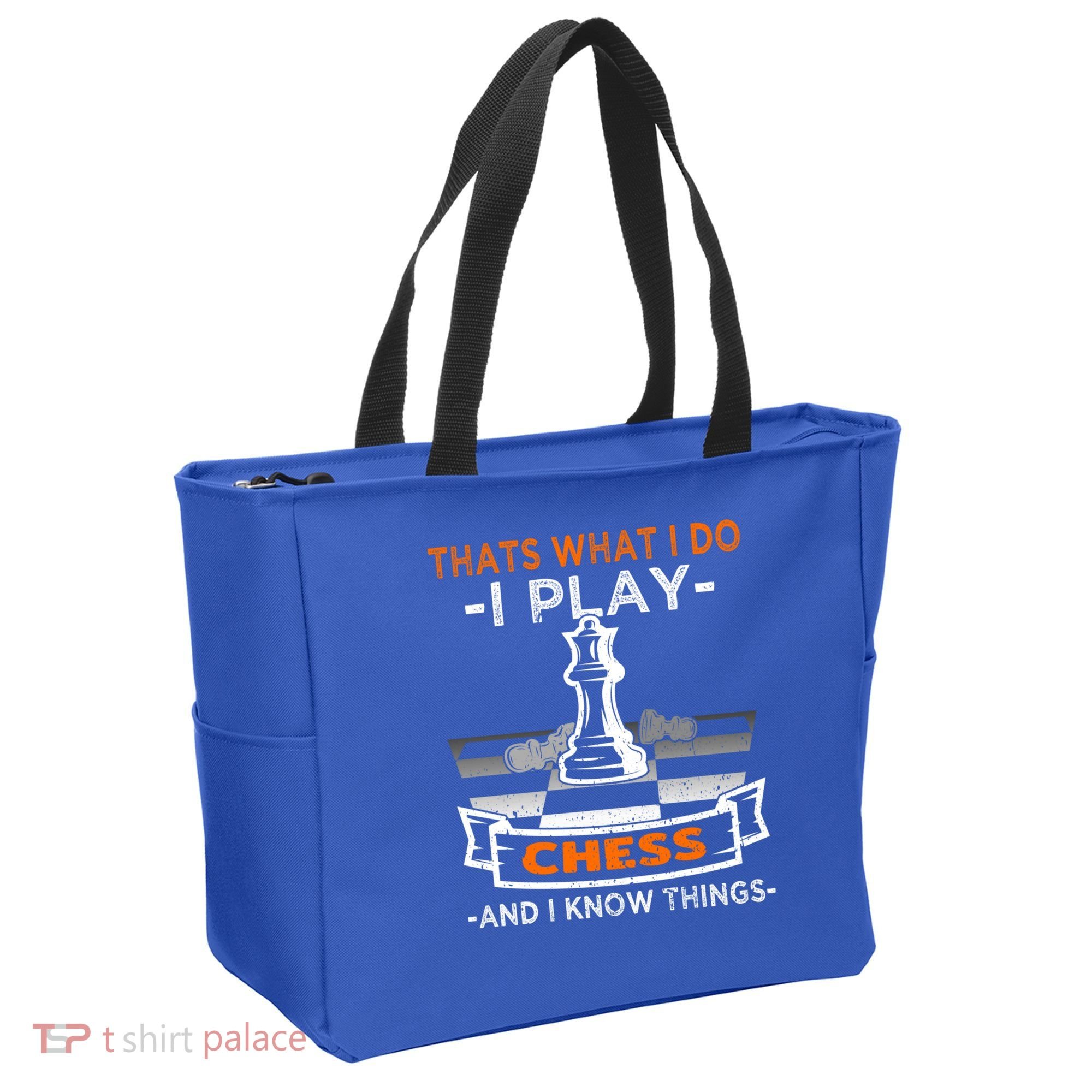 I Play Chess And I Know Things Chess Player Chess Board Meaningful Gift Tote Bag
