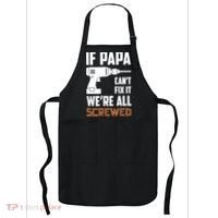 If Papa Can't Fix It We're All Screwed Apron thumb 0