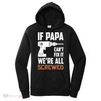 If Papa Can't Fix It We're All Screwed Women's Hoodie thumb 0