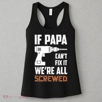 If Papa Can't Fix It We're All Screwed Women's Tank Top thumb 3