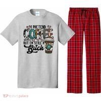 I Pretend Coffee Help But I'm Still A Btch Pajama Set thumb 0
