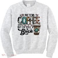 I Pretend Coffee Help But I'm Still A Btch Kids Sweatshirt thumb 0