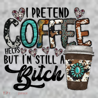 I Pretend Coffee Help But I'm Still A Btch Kids T-Shirt thumb 2