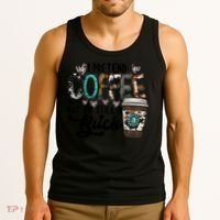 I Pretend Coffee Help But I'm Still A Btch Tank Top thumb 3