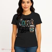 I Pretend Coffee Help But I'm Still A Btch Women's T-Shirt thumb 4