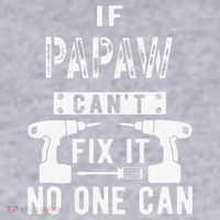 If Papaw Can't Fix It No One Can Grandpa Women's Sweatshirt thumb 2