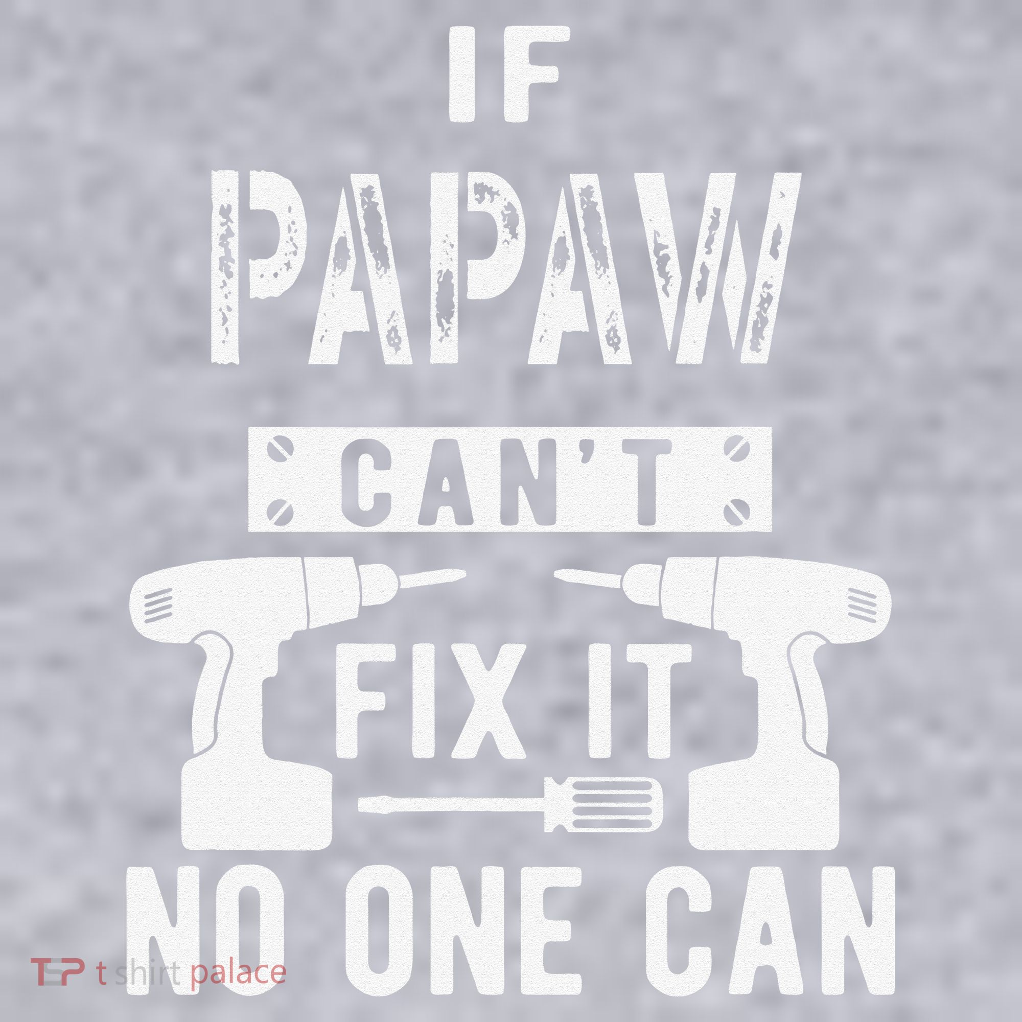 If Papaw Can't Fix It No One Can Grandpa Women's Sweatshirt