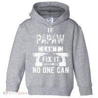 If Papaw Can't Fix It No One Can Grandpa Toddler Hoodie thumb 0