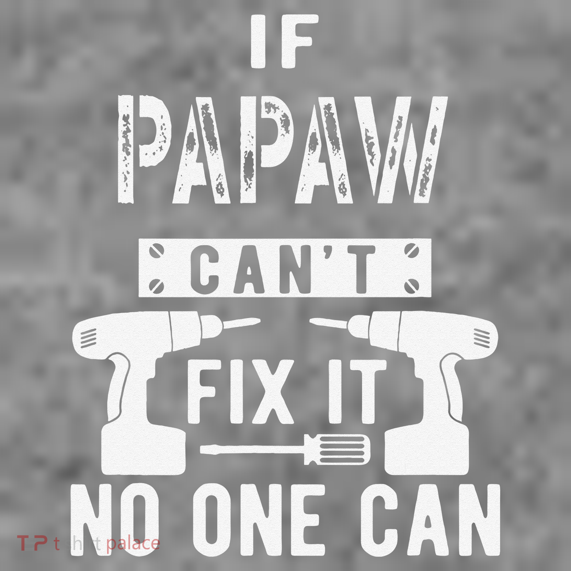 If Papaw Can't Fix It No One Can Grandpa Toddler Hoodie