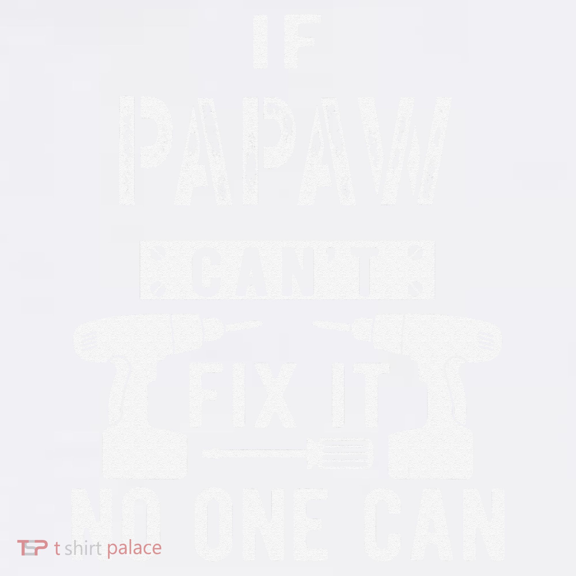 If Papaw Can't Fix It No One Can Grandpa Women's Tank Top