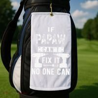 If Papaw Can't Fix It No One Can Grandpa Golf Towel thumb 2