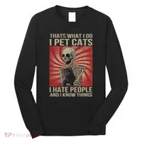 I Pet Cats I Hate People And I Know Things Skeleton Kitty Long Sleeve Shirt thumb 0