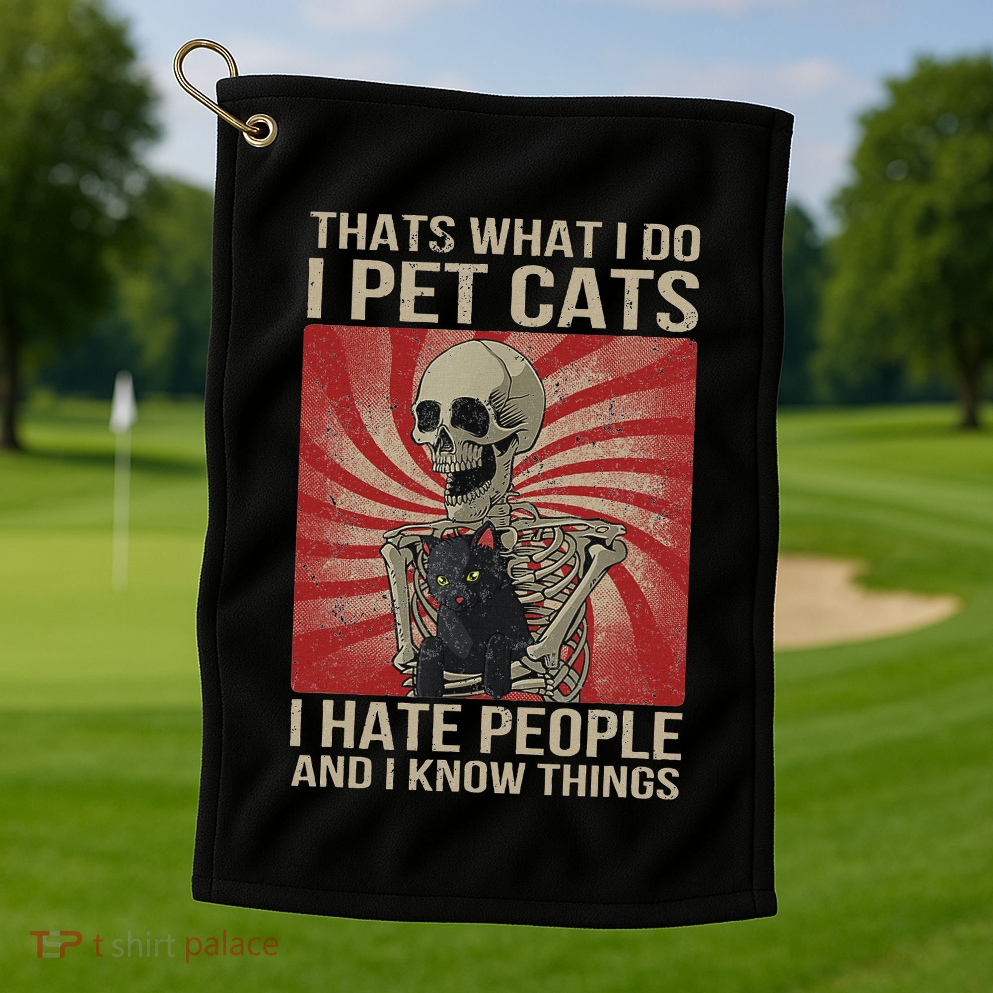 I Pet Cats I Hate People And I Know Things Skeleton Kitty Golf Towel