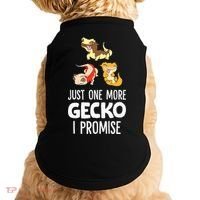 I Promise Crested Gecko Owner Just One More Crested Gecko Doggie Tank thumb 0