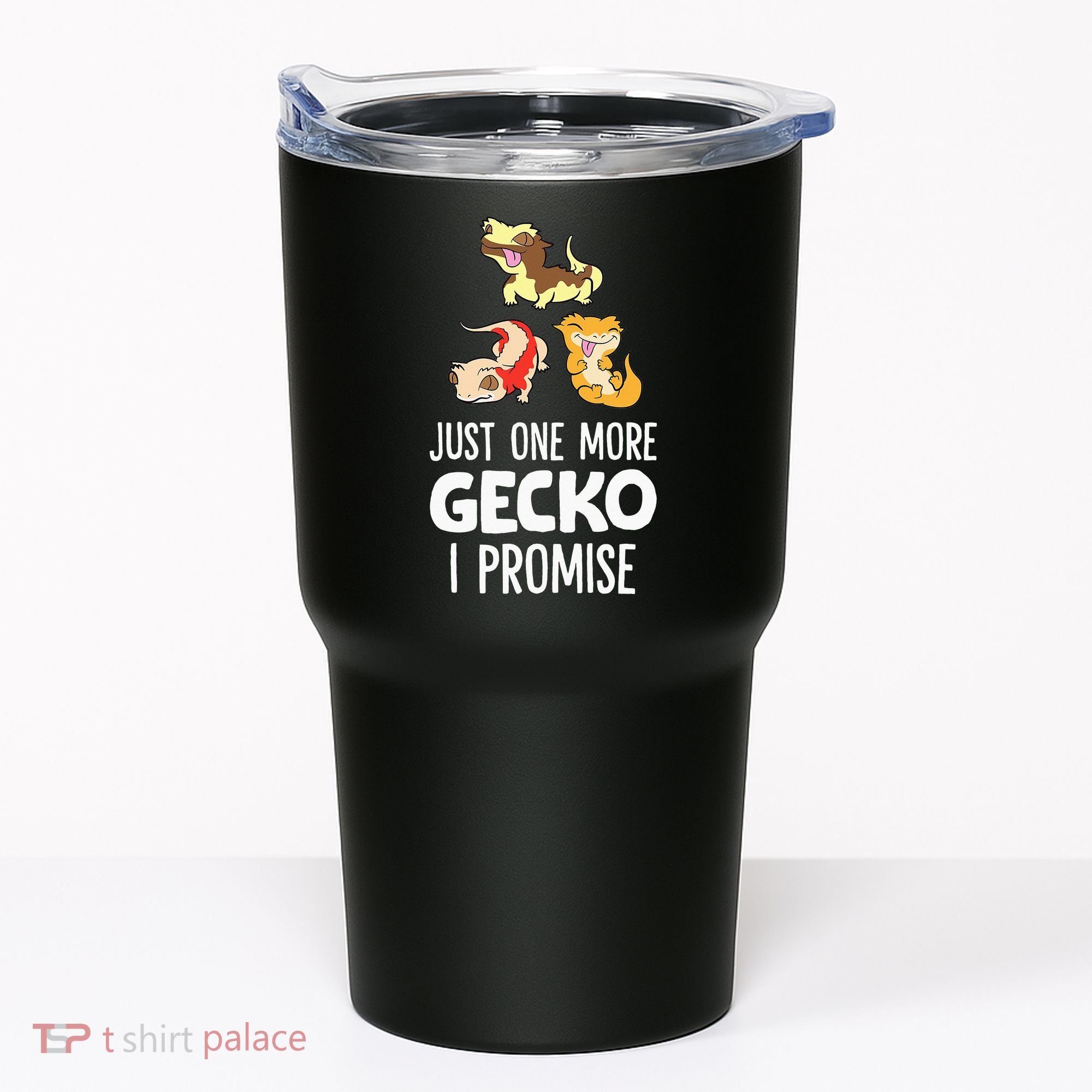 I Promise Crested Gecko Owner Just One More Crested Gecko Tumbler