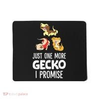 I Promise Crested Gecko Owner Just One More Crested Gecko Mousepad thumb 0