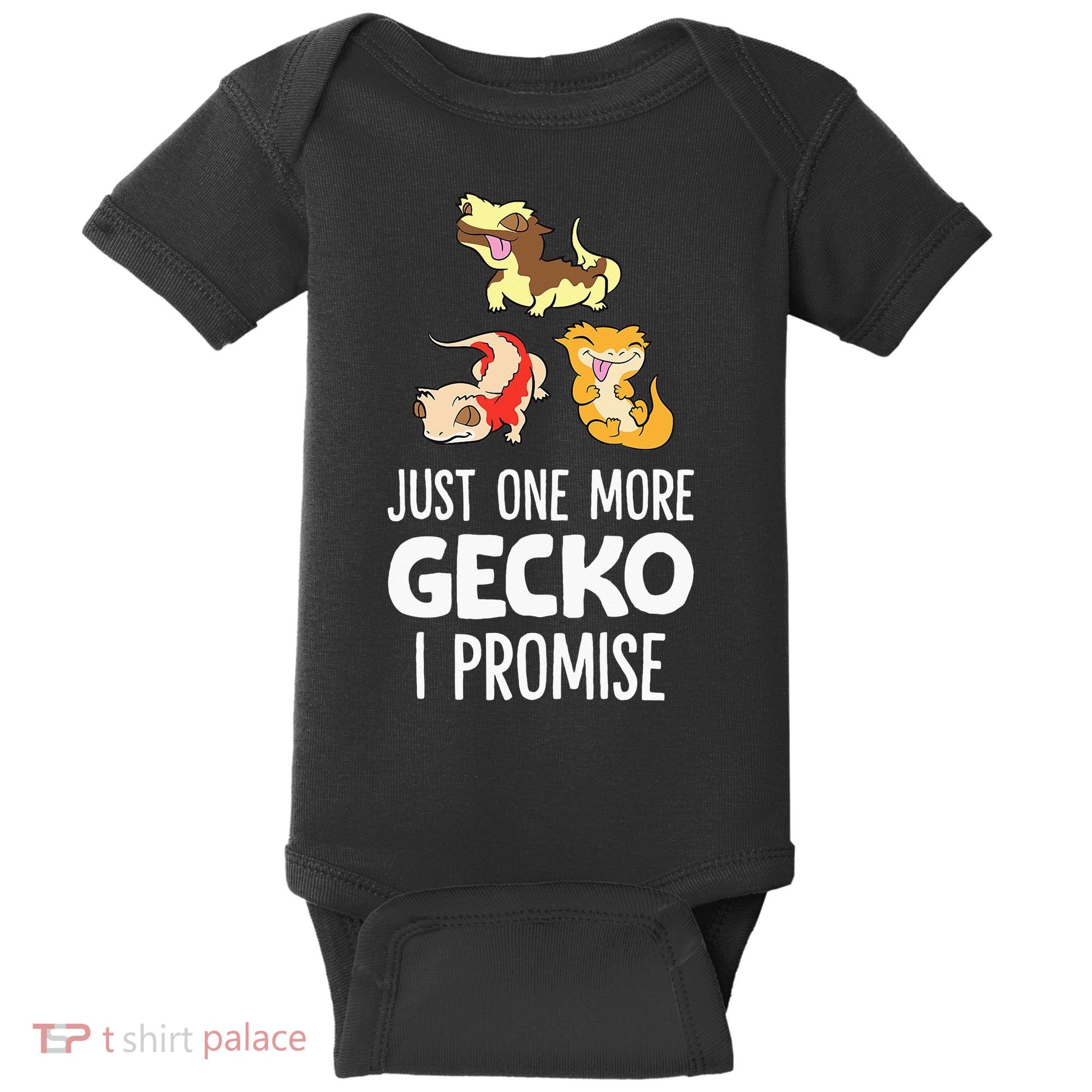 I Promise Crested Gecko Owner Just One More Crested Gecko Baby Bodysuit