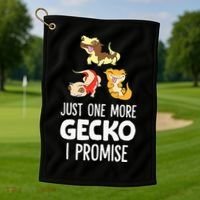 I Promise Crested Gecko Owner Just One More Crested Gecko Golf Towel thumb 1