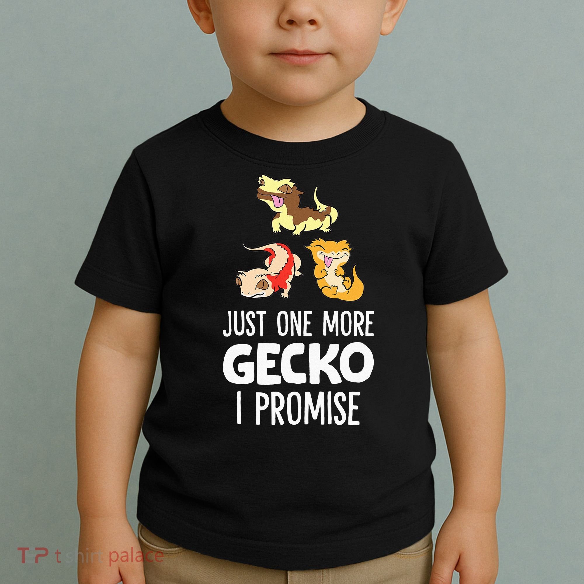 I Promise Crested Gecko Owner Just One More Crested Gecko Toddler T-Shirt