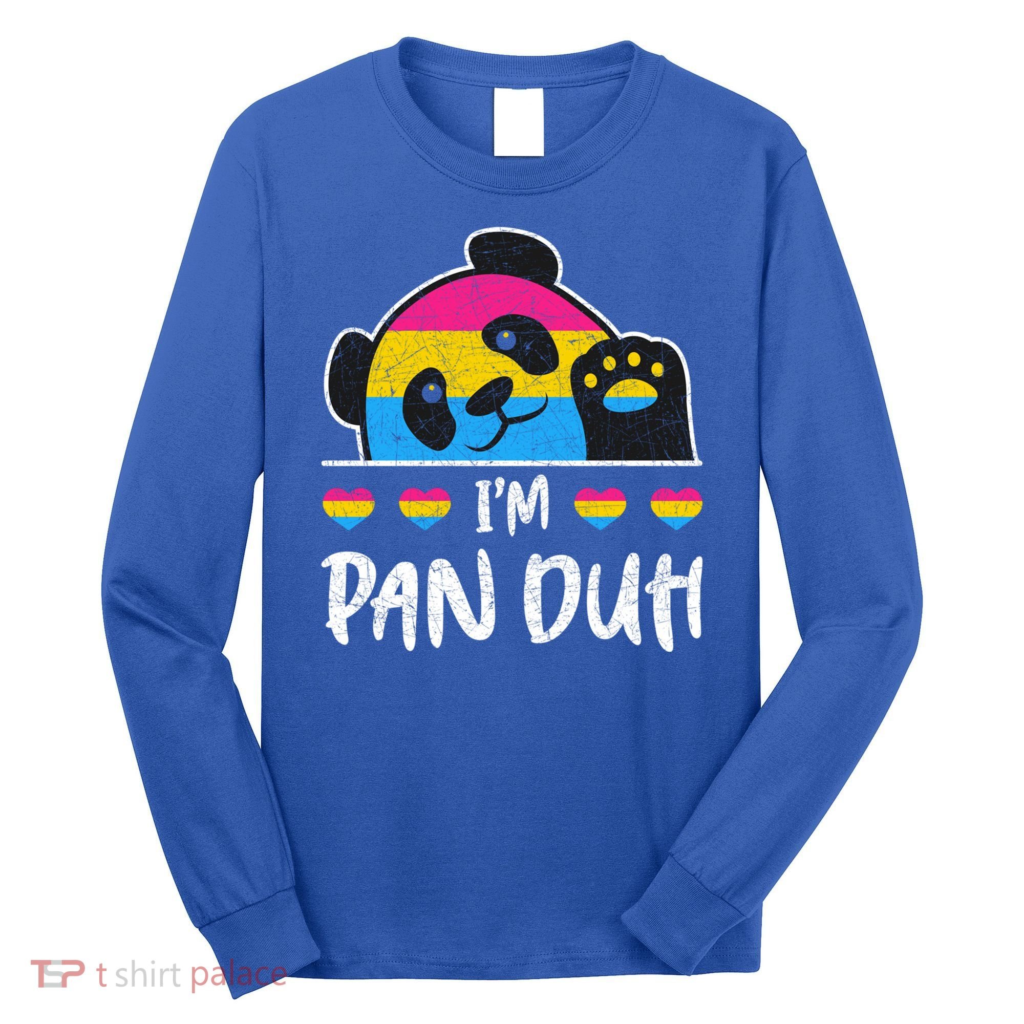 Im Pan Duh Cute Animal Panda Pansexual Flag Queer Pansexual Cute Gift Long Sleeve Shirt