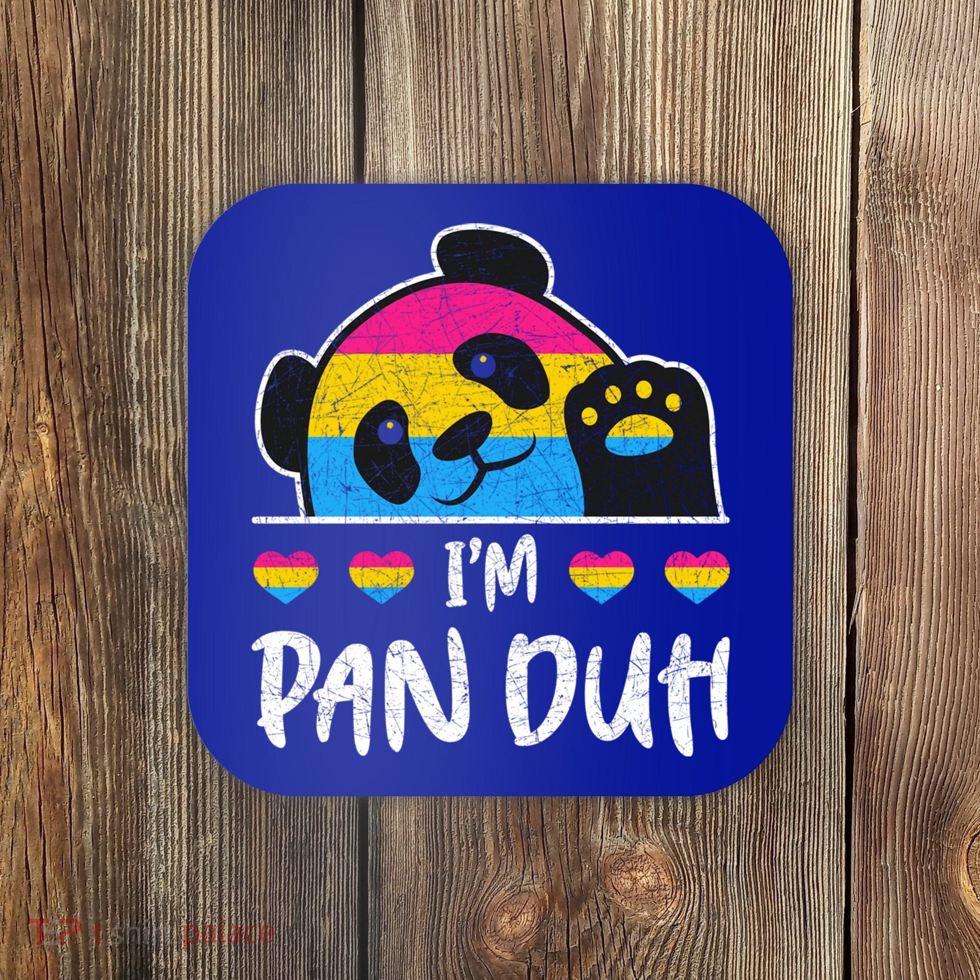 Im Pan Duh Cute Animal Panda Pansexual Flag Queer Pansexual Cute Gift Coaster