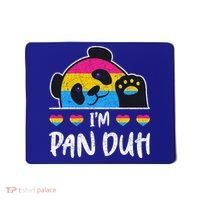 Im Pan Duh Cute Animal Panda Pansexual Flag Queer Pansexual Cute Gift Mousepad thumb 0