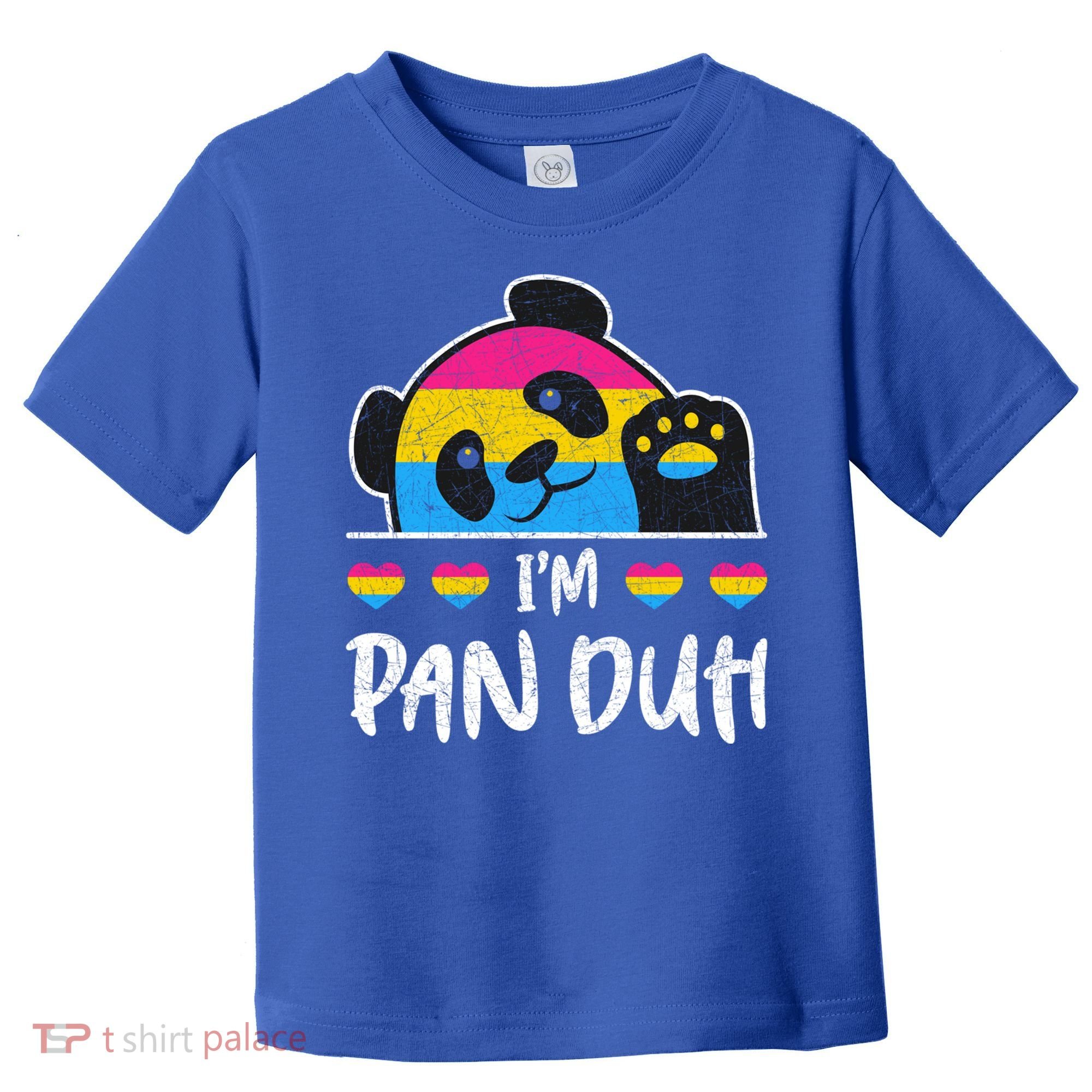 Im Pan Duh Cute Animal Panda Pansexual Flag Queer Pansexual Cute Gift Toddler T-Shirt