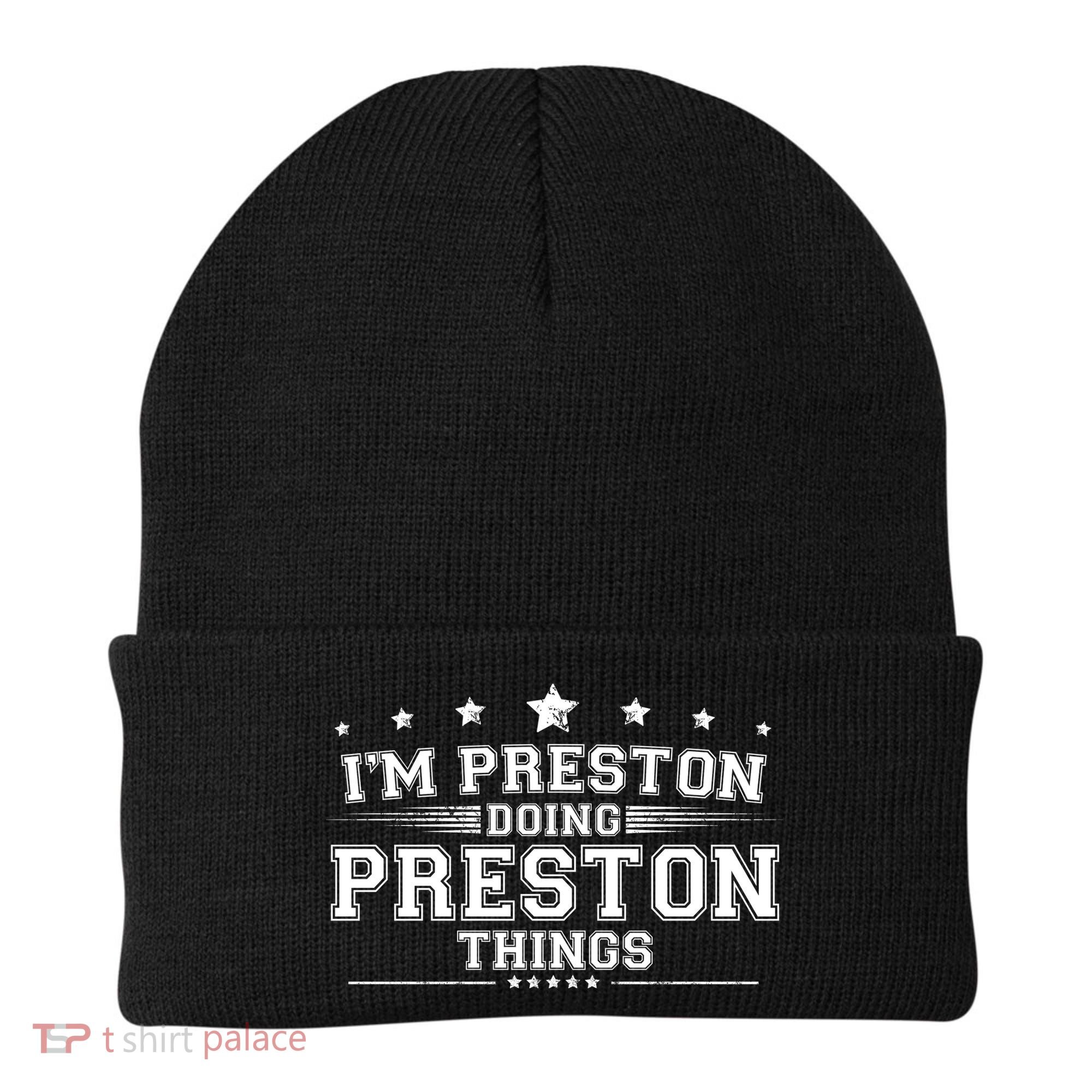 Im Preston Doing Preston Things Beanie