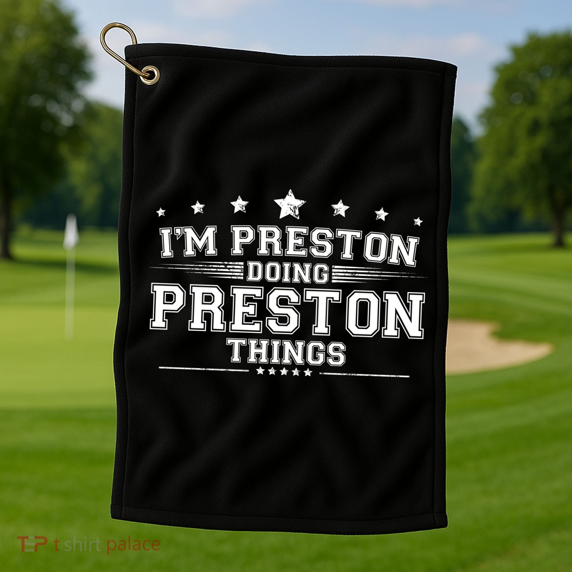 Im Preston Doing Preston Things Golf Towel