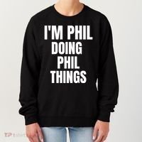 IM Phil Doing Phil Things Women's Sweatshirt thumb 0