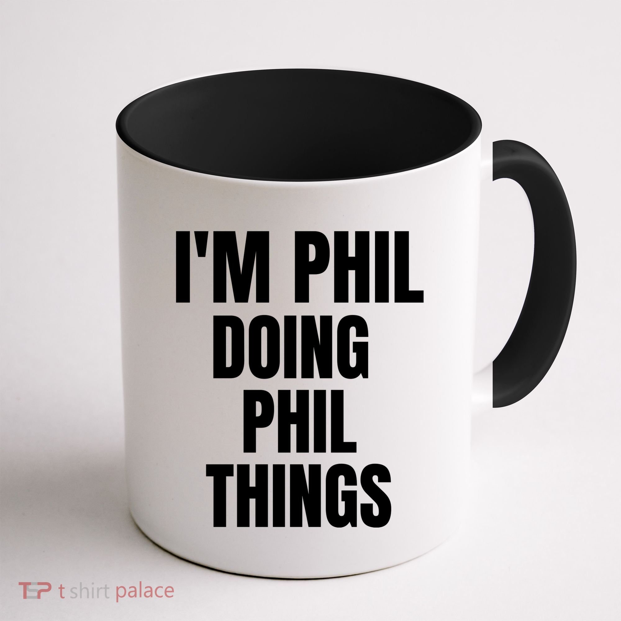 IM Phil Doing Phil Things Coffee Mug