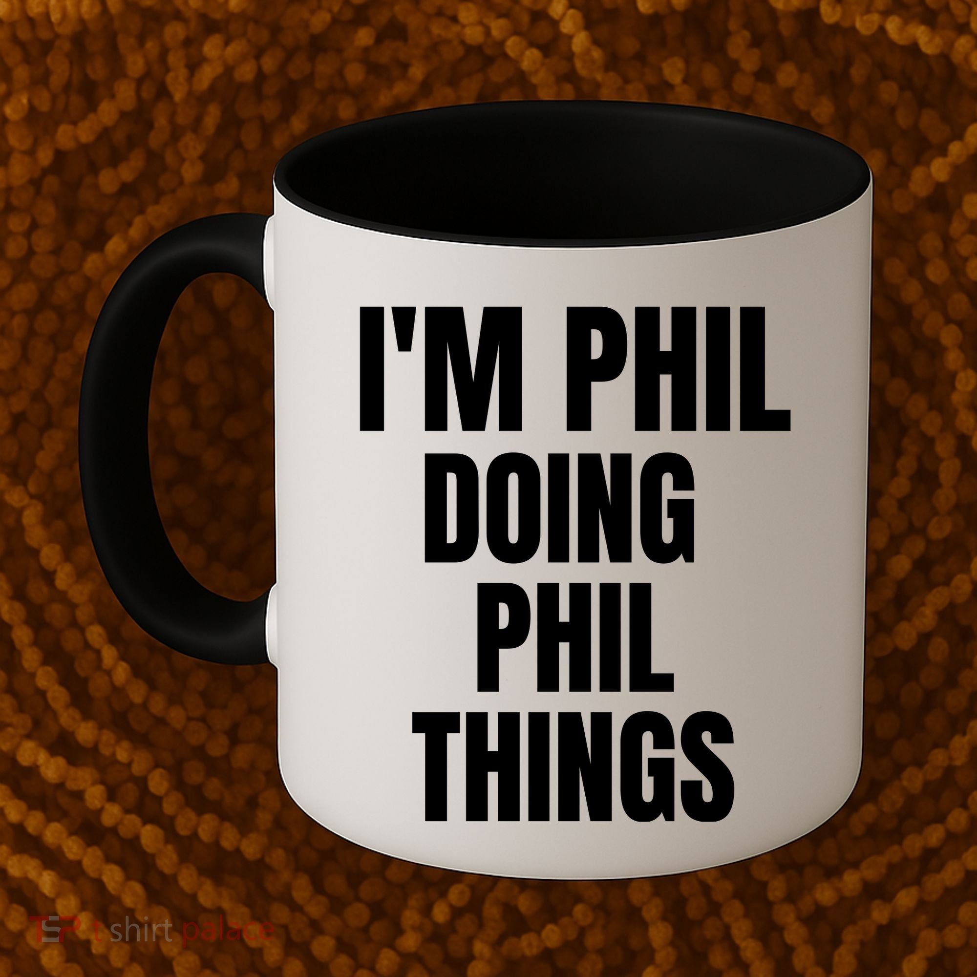 IM Phil Doing Phil Things Coffee Mug
